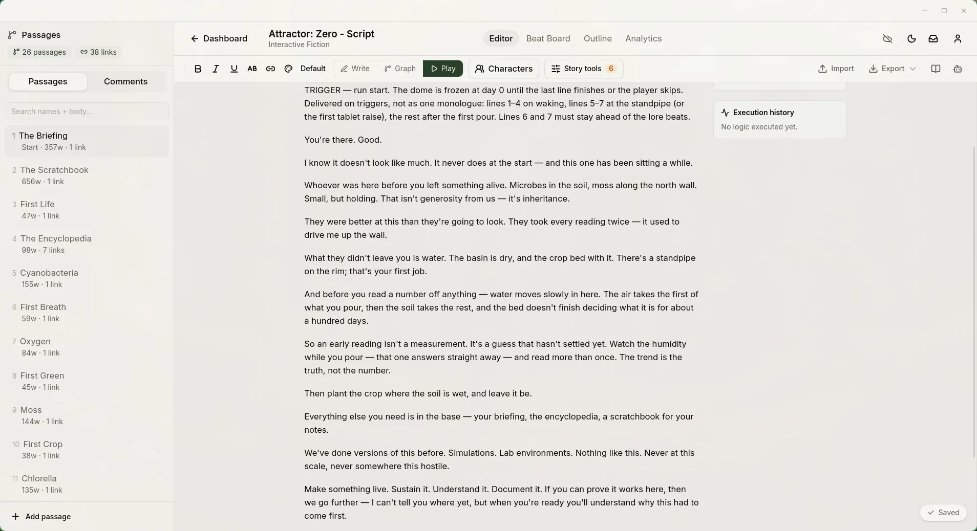 Play mode running the Attractor: Zero briefing, with the execution history panel beside the text.